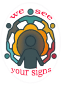 We See Your Signs